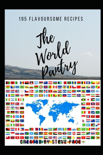 The World Pantry 195 Flavoursome Recipe's