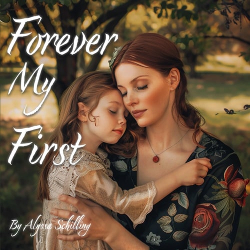 Forever My First