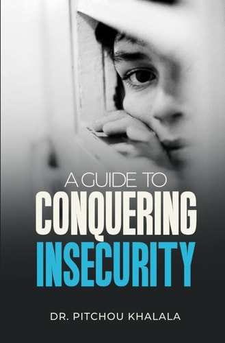 A Guide to Conquering Insecurity