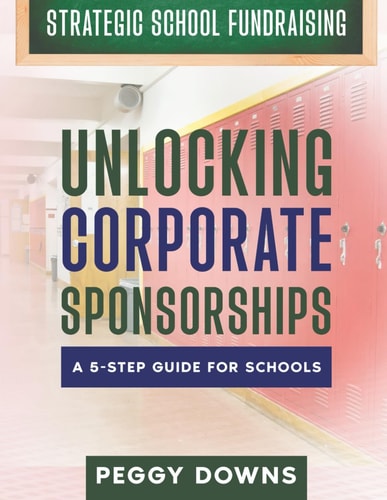Unlocking Corporate Sponsorships A 5-Step Guide for Schools