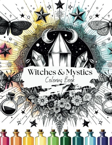 Witches & Mystics Coloring Book
