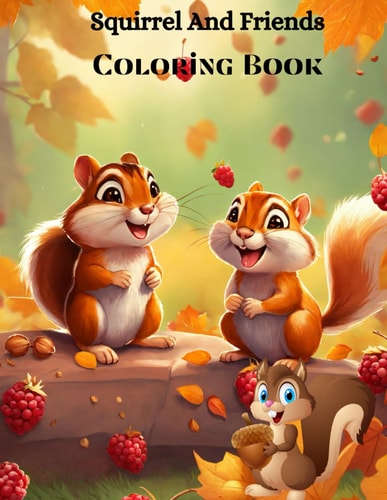 Squirrel And Friends Coloring Book