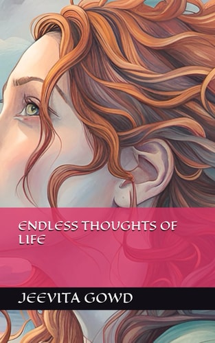 Endless Thoughts of Life