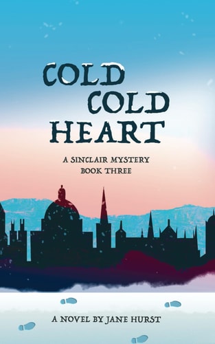Cold Cold Heart A Sinclair Mystery Book 3