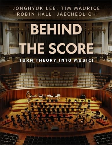Behind the Score Turn Theory Into Music!