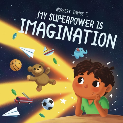 My Superpower Is Imagination