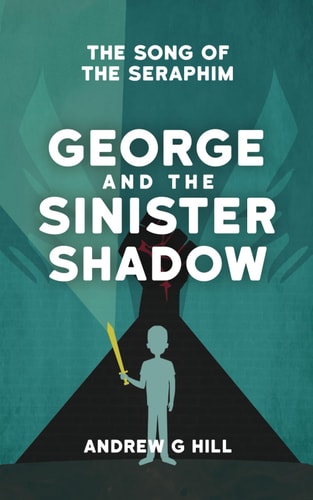 GEORGE AND THE SINISTER SHADOW.