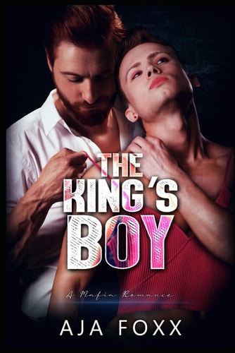 The King's Boy A Mafia Mayhem Romance