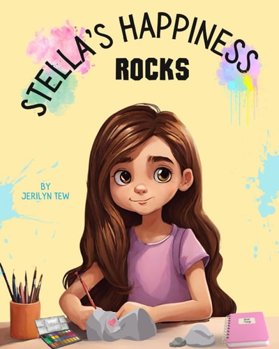 Stella's Happiness Rocks Learning to Find the Good in Each Day