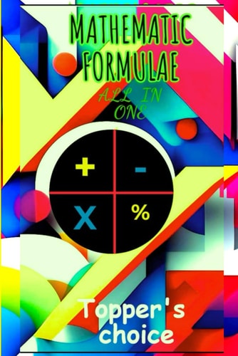 Mathematics All Formulae Tricks & Solutions (Advances Mathematics)