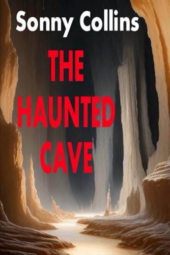 The Haunted Cave