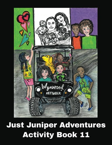 Activity Book 11 JUST JUNIPER Adventures Lost in Wynwood Activity Book, Complete Fun and Educational Activities as a Follow Up to Lost in Wynwood Chapter Book.