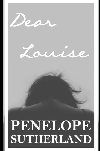 Dear Louise A Memoir