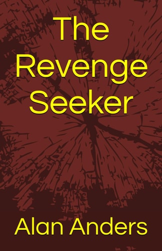 The Revenge Seeker