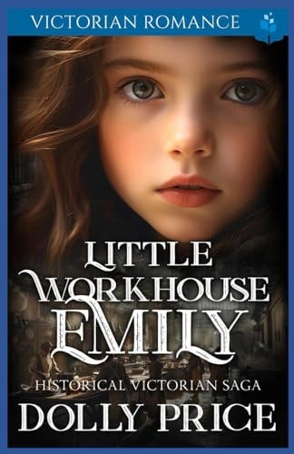 Little Workhouse Emily
