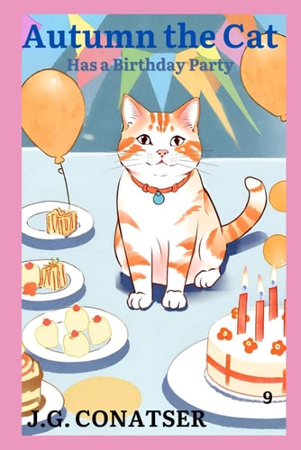 Autumn the Cat Has a Birthday Party