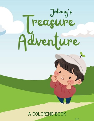 Johnny's Treasure Adventure A Coloring Book