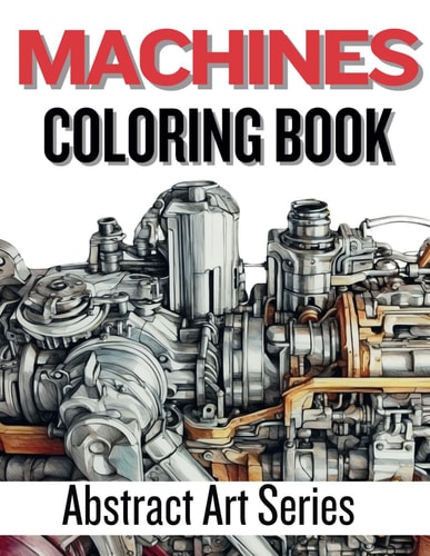 MACHINES Coloring Book