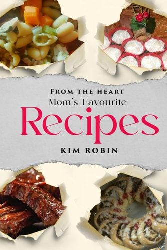 From The Heart Mom's Favourite Recipes
