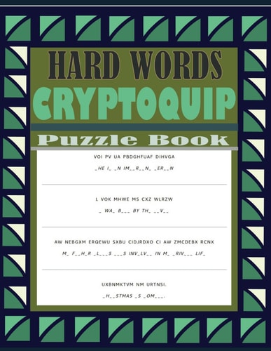Hard Words Cryptoquip Puzzle Book Cryptograms Puzzle Book With Hints and Solutions - Seniors Puzzle Book