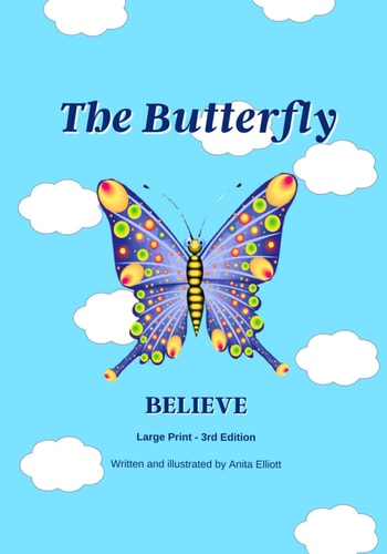 The Butterfly Colour Edition - Large Print Believe - 3rd Edition