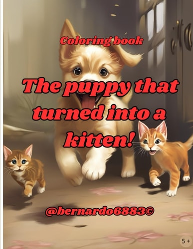 The Puppy that Turned Into a Kitten!