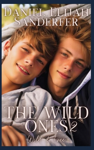 The Wild Ones 2 Wild & Free