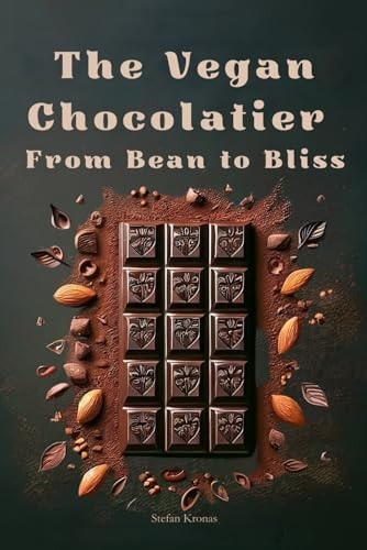 The Vegan Chocolatier - From Bean to Bliss