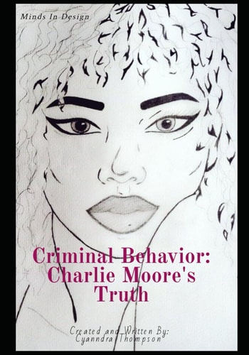 Criminal Behaviour Charlie Moore's Truth