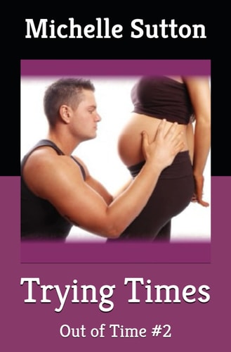 Trying Times Out of Time #2