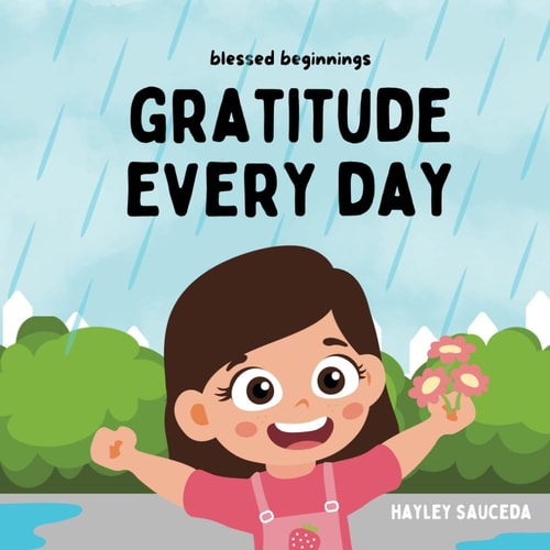Gratitude Everyday Blessed Beginnings