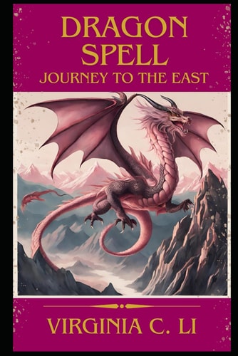 Dragon Spell Journey to the East
