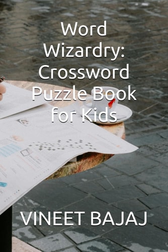 Word Wizardry Crossword Puzzle Book for Kids