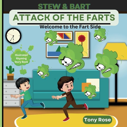 Stew & Bart Attack of the Farts: Welcome to the Fart Side - Illustrated Rhyming Story Book