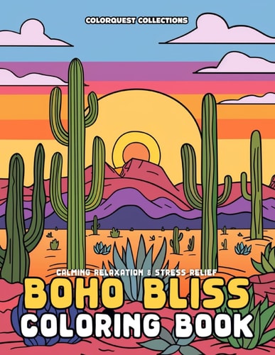 Boho Bliss Coloring Book A Journey of Color Through Enchanted Landscapes
