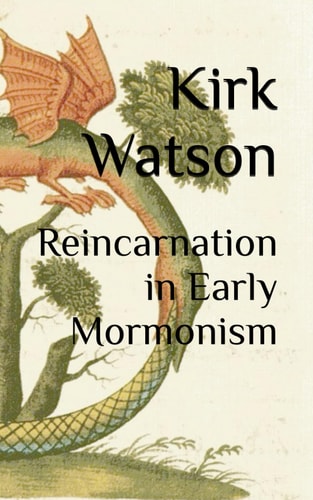 Reincarnation in Early Mormonism