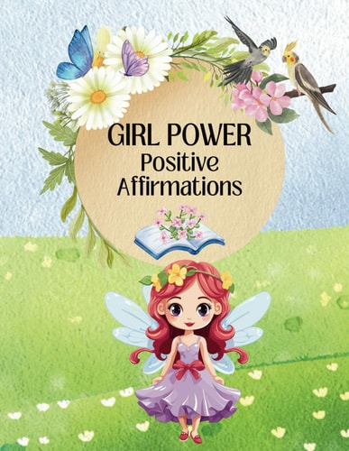 Girl Power Positive Affirmations Coloring Book