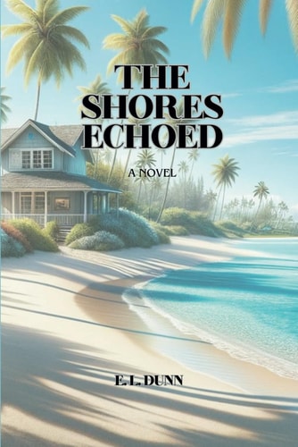 The Shores Echoed