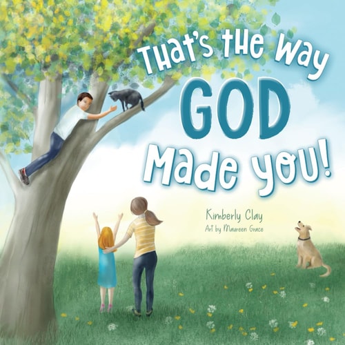 That's The Way God Made You!
