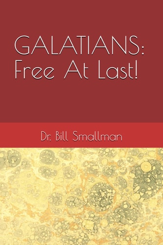 Galatians Free At Last!