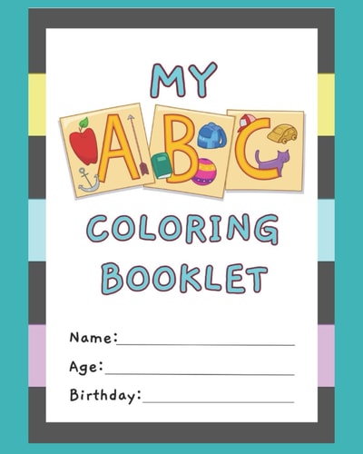 The ABC's of Coloring Learn and Color at the Same Time!