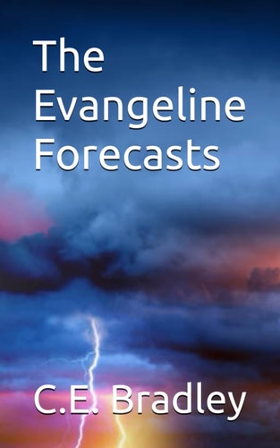 The Evangeline Forecasts
