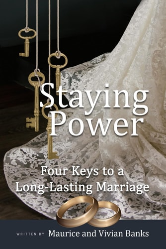 Staying Power Four Keys to a Long-Lasting Marriage