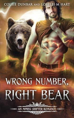 Wrong Number, Right Bear An MM Mpreg Shifter Romance