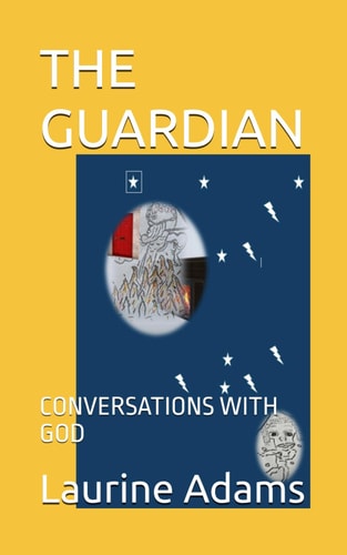 The Guardian Conversations with God