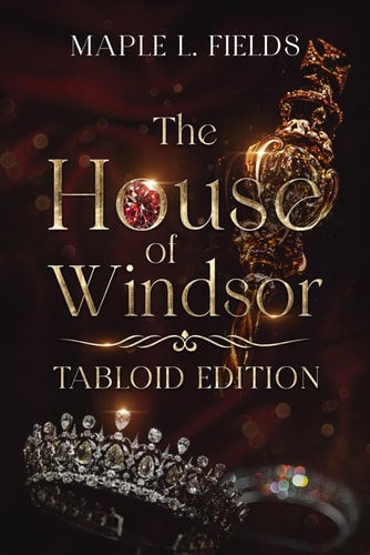 The House of Windsor Tabloid Edition
