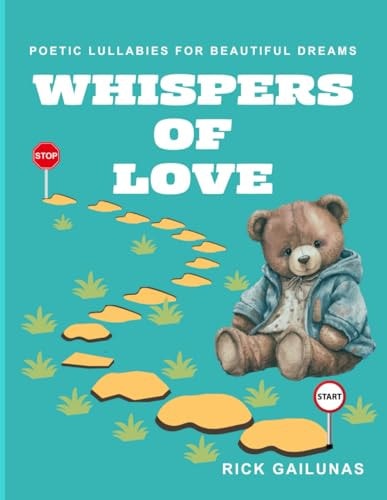 Whispers of Love Poetic Lullabies for Beautiful Dreams