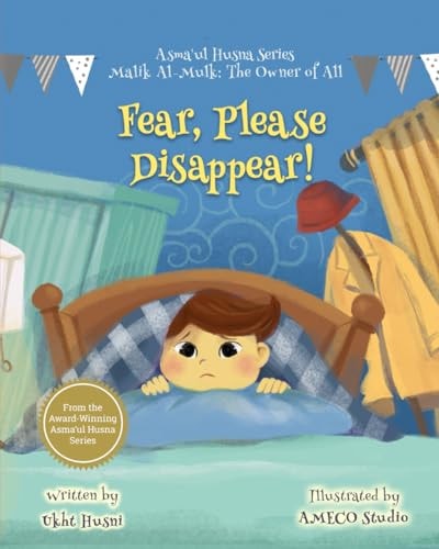 Fear, Please Disappear! Malik Al-Mulk: The Owner of All
