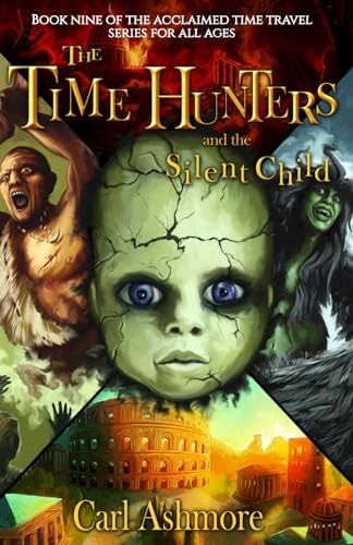 The Time Hunters and the Silent Child
