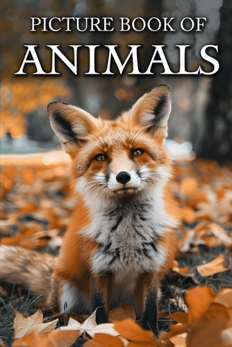 Animals Picture Books For Adults With Dementia And Alzheimers Patients - Colourful Photos Of Animals With Their Names